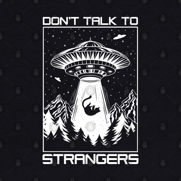 Dont Talk To Strangers by OccultOmaStore